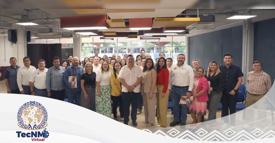 Concluyó en el Instituto Tecnológico de Mérida la reunión de trabajo para el fortalecimiento de las actividades de aprendizaje y de recursos educativos del TecNM Virtual.